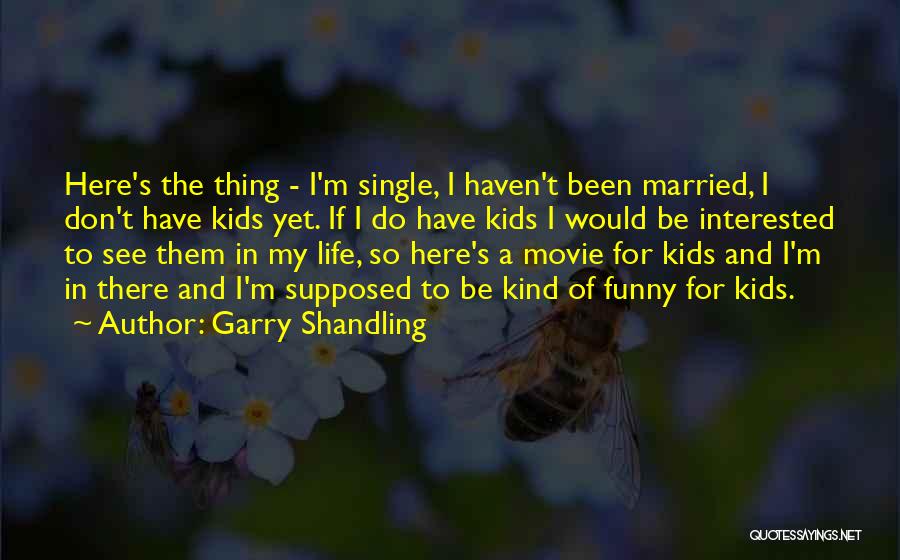 Garry Shandling Quotes 1871155