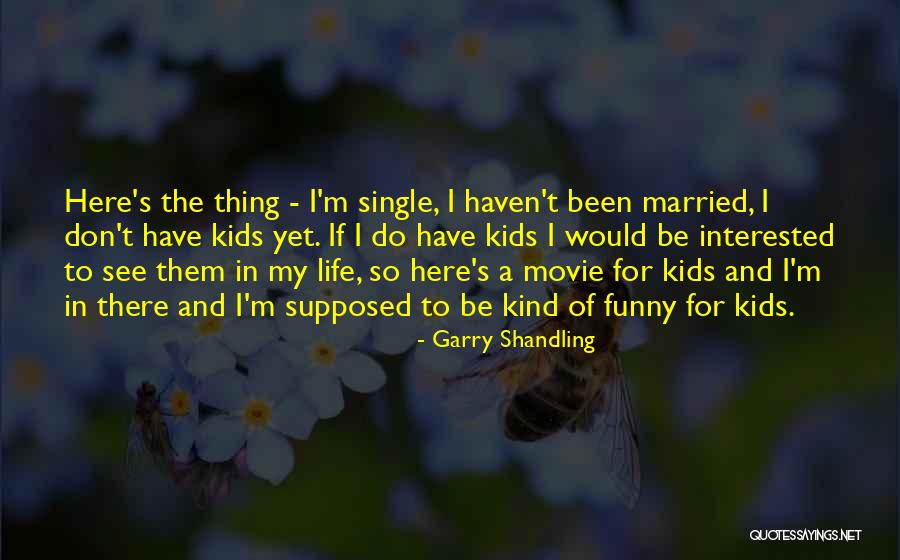 Garry Shandling Quotes 1871155