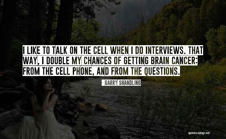 Garry Shandling Quotes 985354 Garry Shandling Quotes 985354