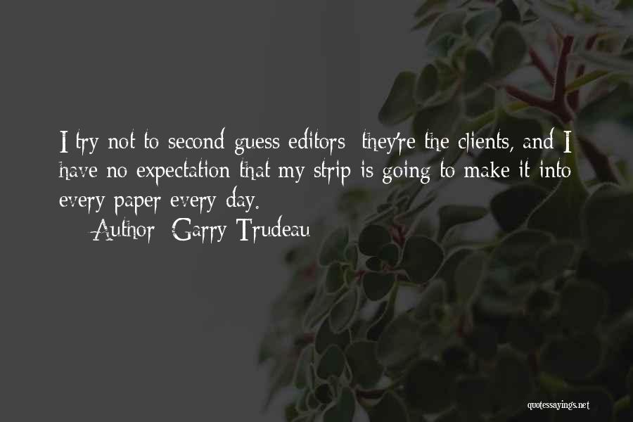 Garry Trudeau Quotes 2207385