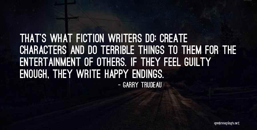 Garry Trudeau Quotes 962993 Garry Trudeau Quotes 962993