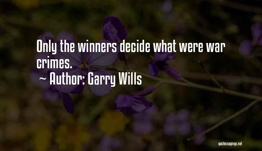 Garry Wills Quotes 1781731