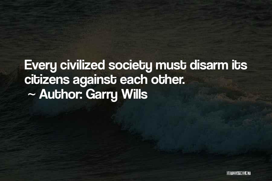 Garry Wills Quotes 615115