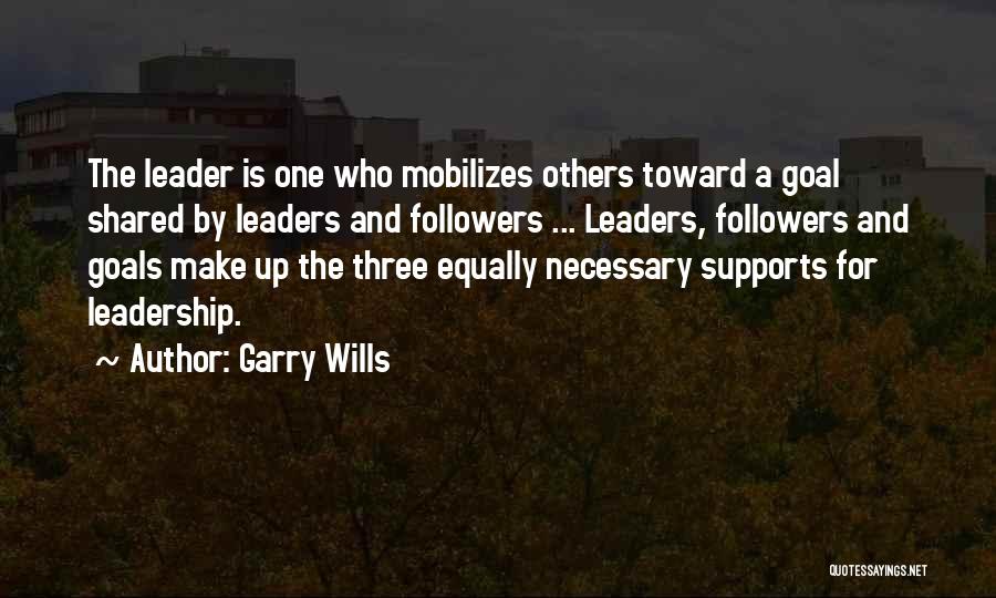 Garry Wills Quotes 682217