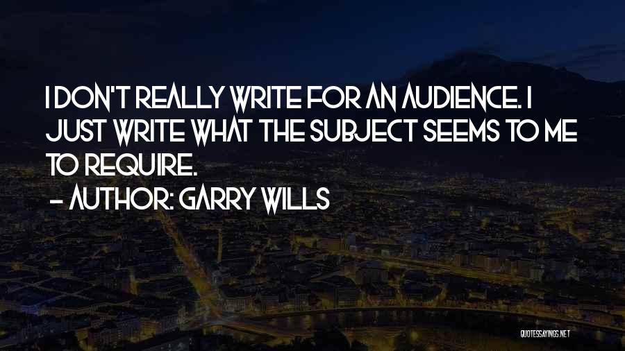 Garry Wills Quotes 808585