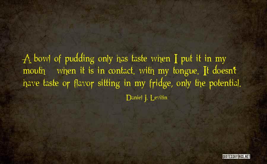 Garschagen Quotes By Daniel J. Levitin Garschagen Quotes By Daniel J. Levitin