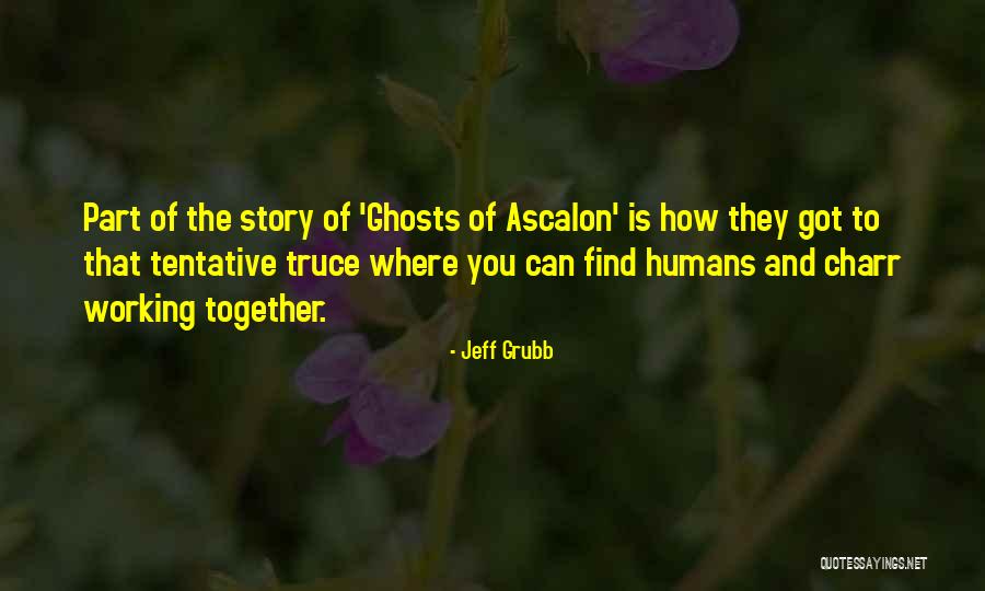 Garsha Quotes By Jeff Grubb Garsha Quotes By Jeff Grubb