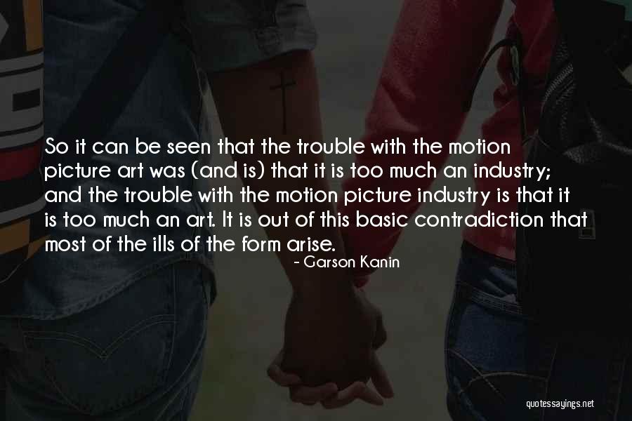 Garson Kanin Quotes 1528955 Garson Kanin Quotes 1528955