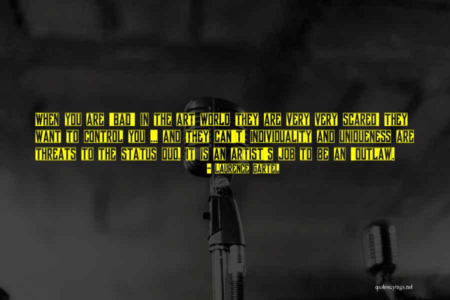 Gartel Quotes By Laurence Gartel