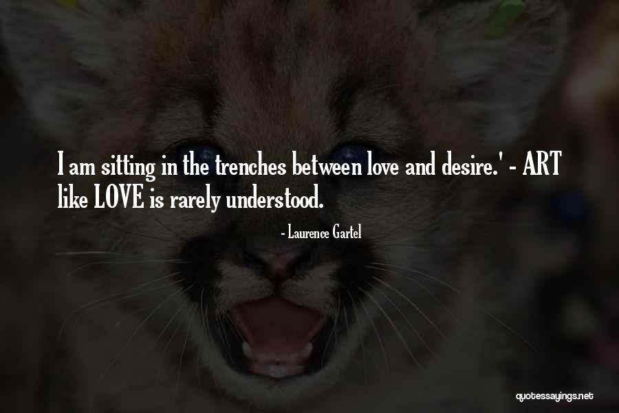 Gartel Quotes By Laurence Gartel