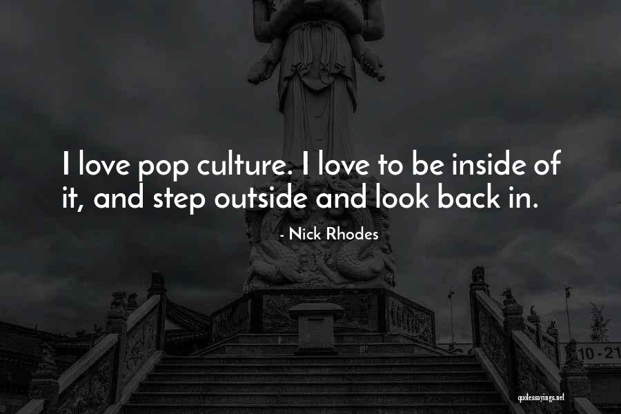 Gartel Quotes By Nick Rhodes