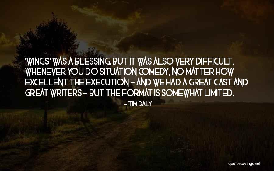 Garth Callaghan Quotes By Tim Daly Garth Callaghan Quotes By Tim Daly