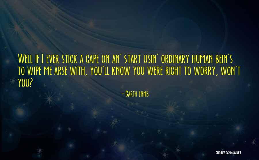 Garth Ennis Quotes 1252370 Garth Ennis Quotes 1252370