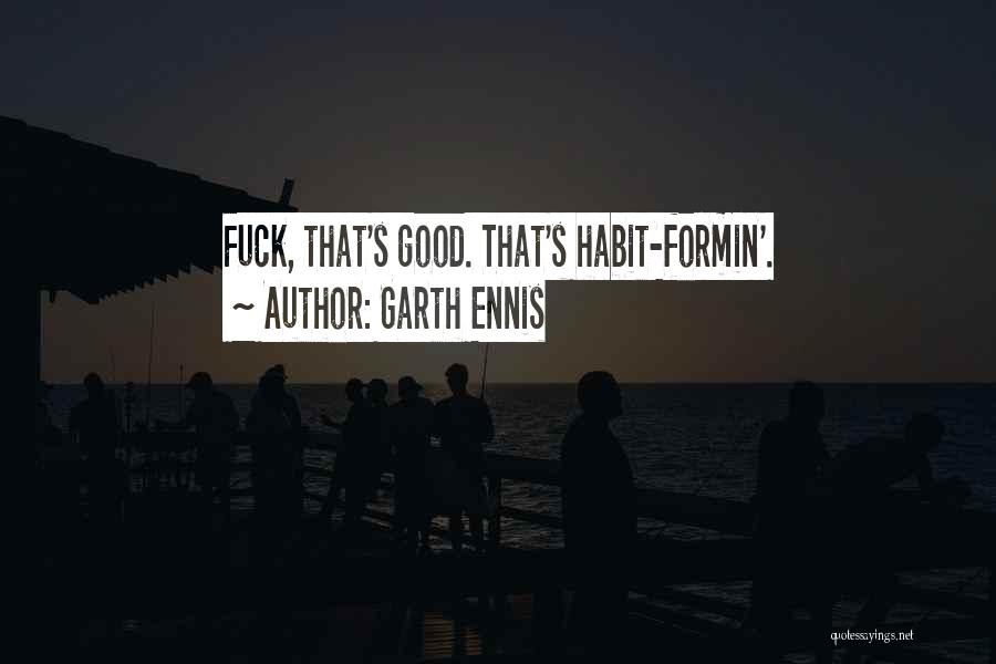 Garth Ennis Quotes 1471843