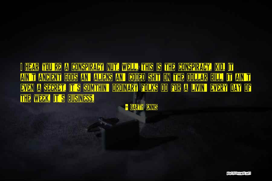 Garth Ennis Quotes 1841138 Garth Ennis Quotes 1841138