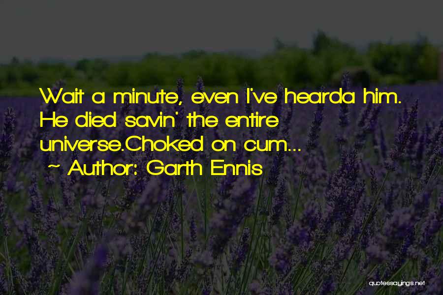 Garth Ennis Quotes 2004646