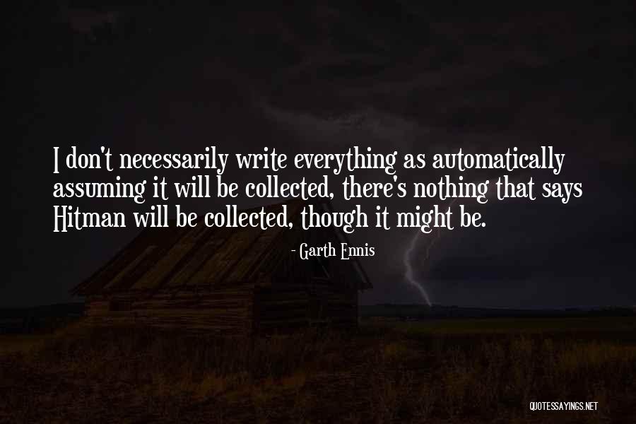 Garth Ennis Quotes 2008691 Garth Ennis Quotes 2008691