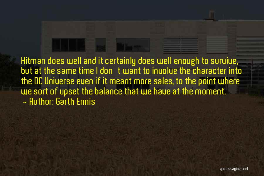 Garth Ennis Quotes 2196232