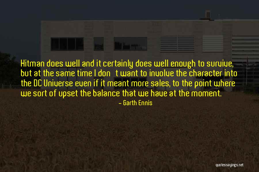 Garth Ennis Quotes 2196232 Garth Ennis Quotes 2196232