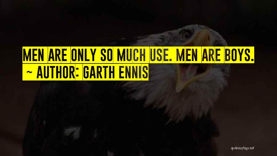 Garth Ennis Quotes 2258642