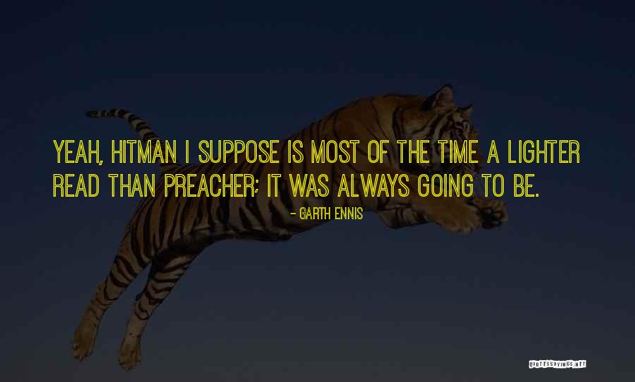 Garth Ennis Quotes 434468 Garth Ennis Quotes 434468