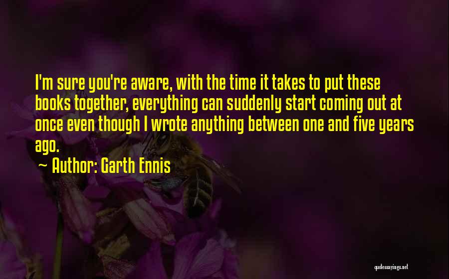 Garth Ennis Quotes 524540