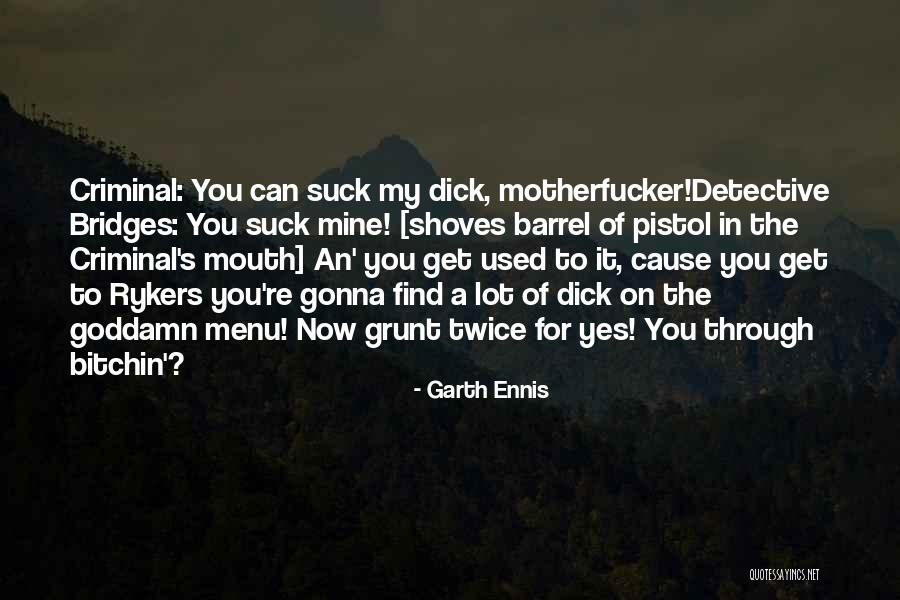 Garth Ennis Quotes 623031 Garth Ennis Quotes 623031