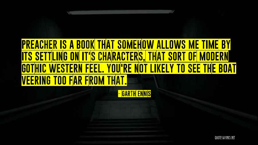 Garth Ennis Quotes 644438 Garth Ennis Quotes 644438