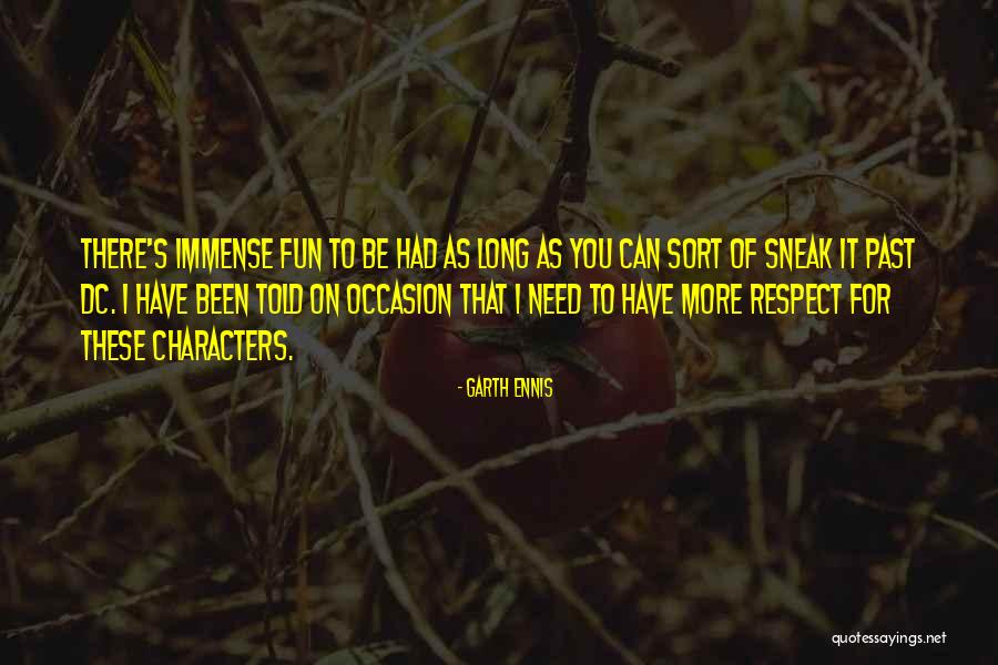 Garth Ennis Quotes 668564 Garth Ennis Quotes 668564