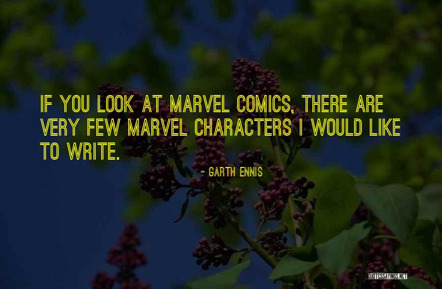 Garth Ennis Quotes 765022