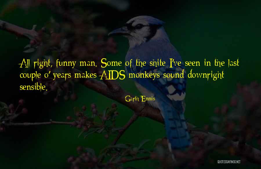 Garth Ennis Quotes 902636 Garth Ennis Quotes 902636