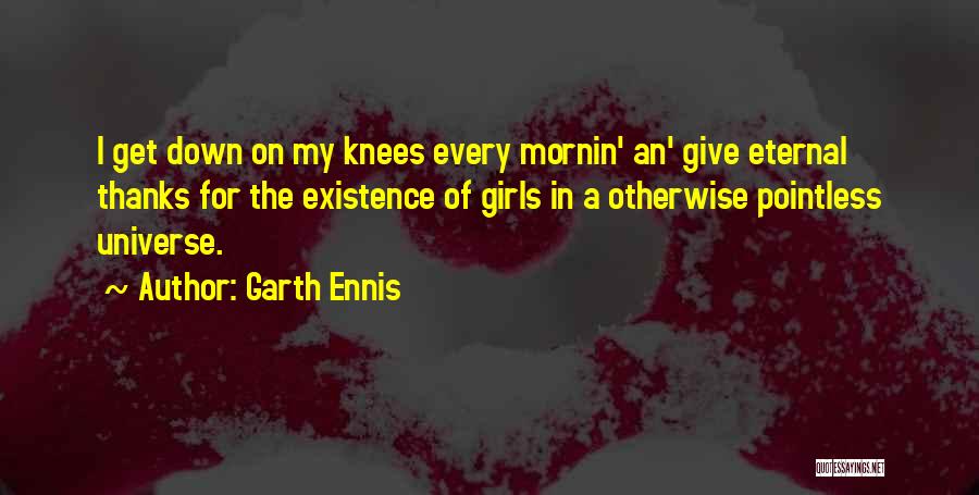 Garth Ennis Quotes 949762