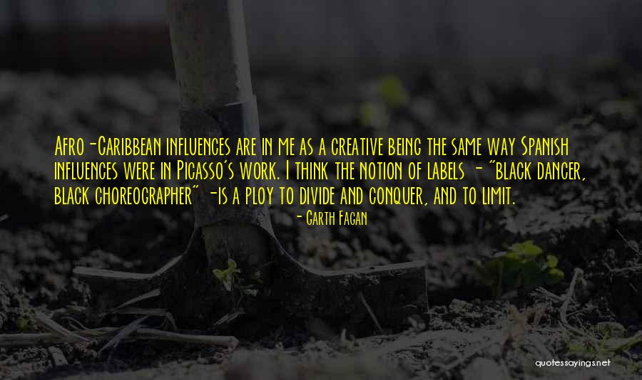 Garth Fagan Quotes 1786985