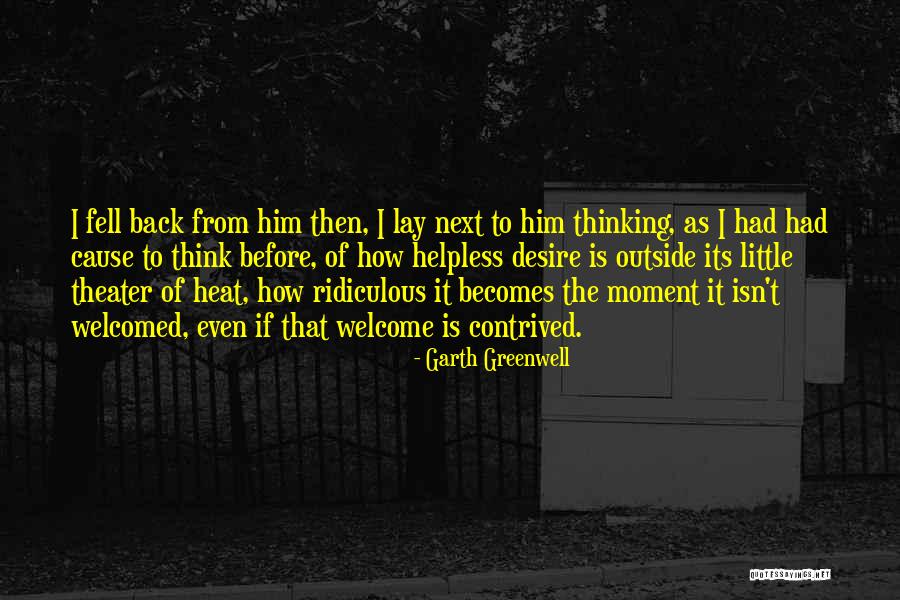 Garth Greenwell Quotes 219580