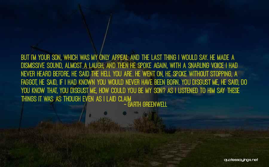 Garth Greenwell Quotes 479730