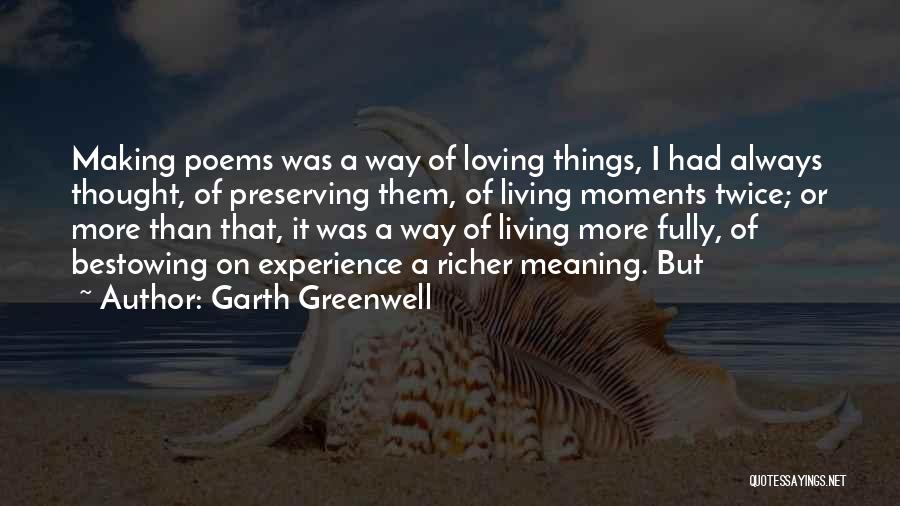 Garth Greenwell Quotes 682179