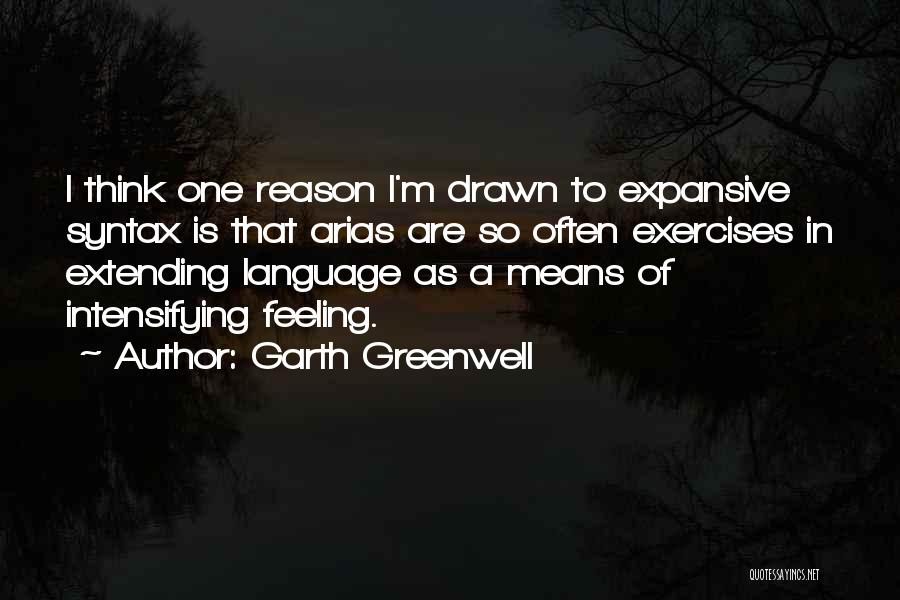 Garth Greenwell Quotes 963059