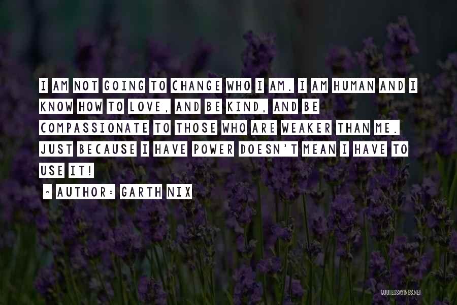 Garth Nix Quotes 139963