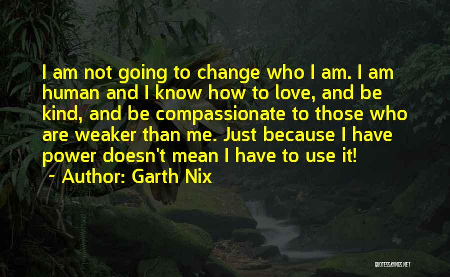 Garth Quotes By Garth Nix