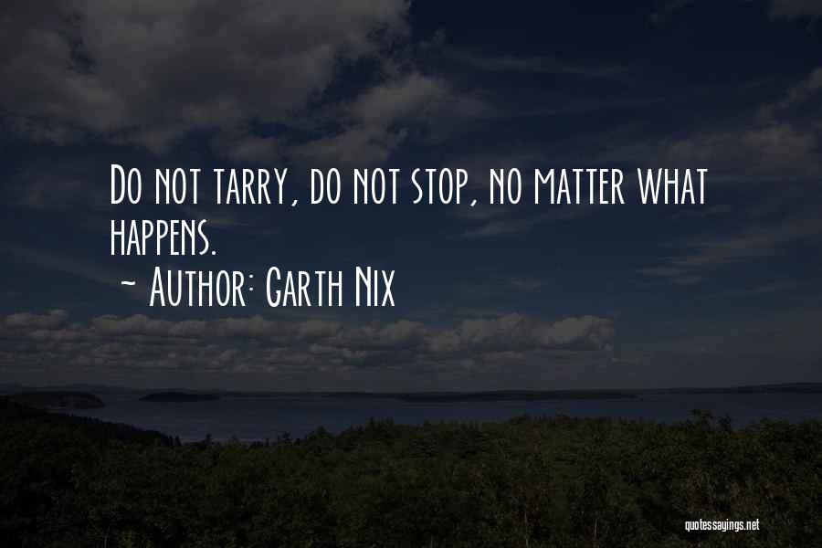 Garth Quotes By Garth Nix