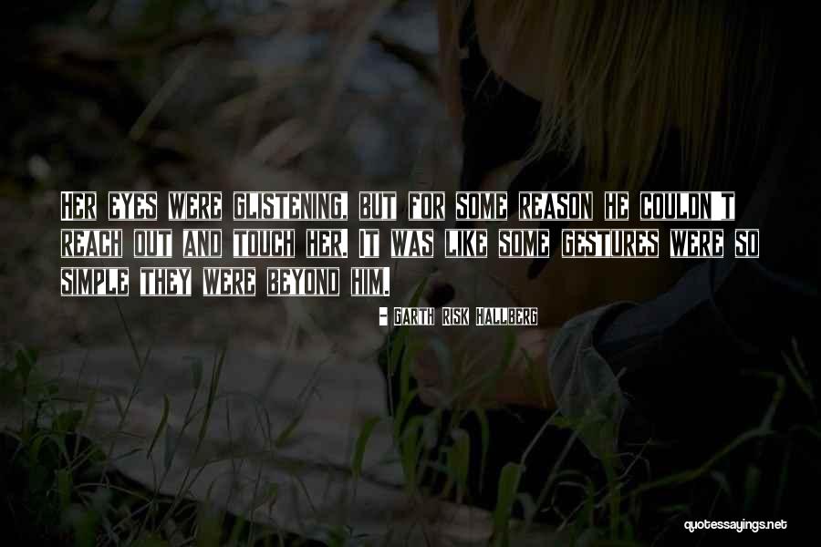Garth Risk Hallberg Quotes 1061830 Garth Risk Hallberg Quotes 1061830