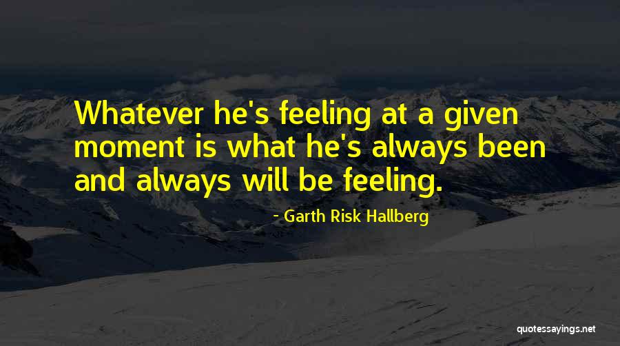 Garth Risk Hallberg Quotes 1083355 Garth Risk Hallberg Quotes 1083355