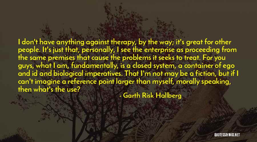 Garth Risk Hallberg Quotes 1498753