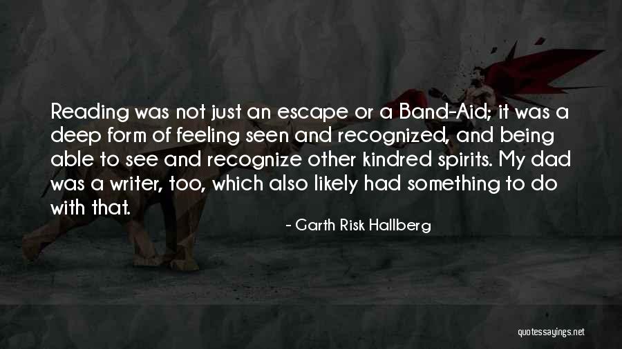 Garth Risk Hallberg Quotes 1520412