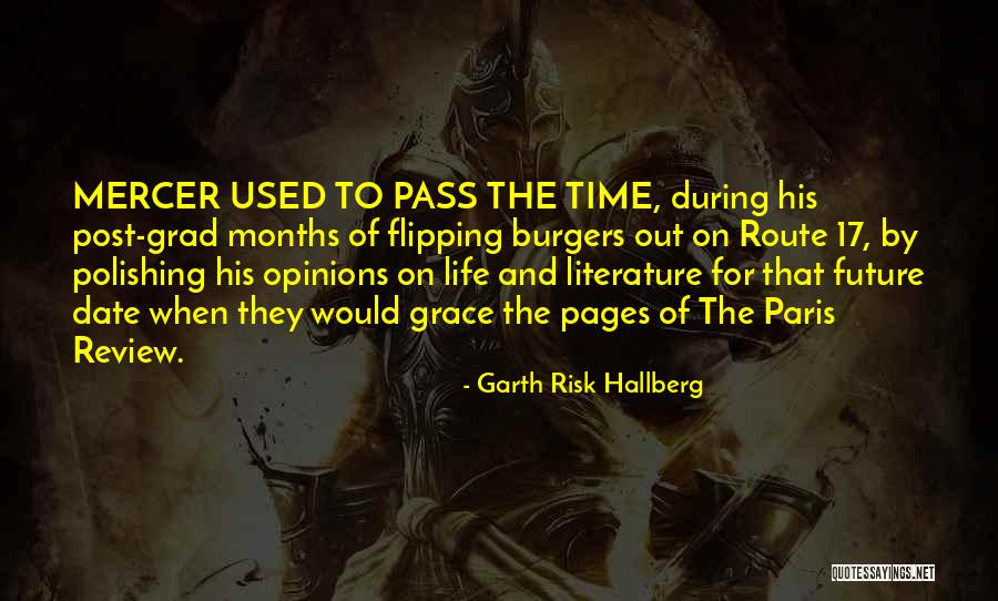 Garth Risk Hallberg Quotes 1666367