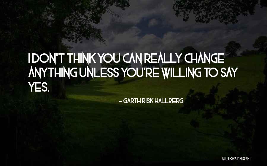 Garth Risk Hallberg Quotes 185106 Garth Risk Hallberg Quotes 185106