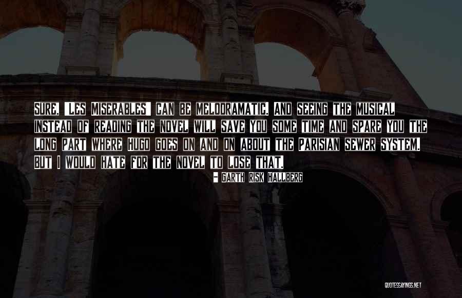 Garth Risk Hallberg Quotes 185380 Garth Risk Hallberg Quotes 185380