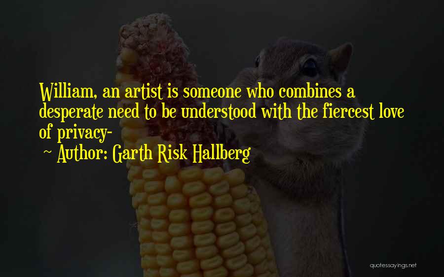 Garth Risk Hallberg Quotes 2012789