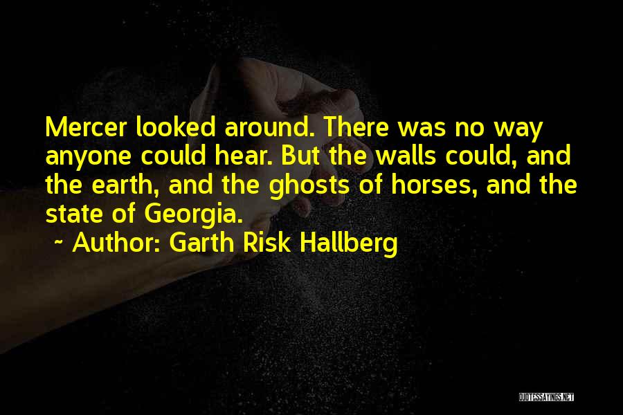 Garth Risk Hallberg Quotes 287437