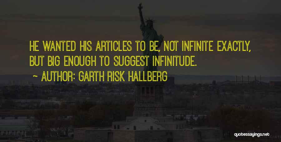 Garth Risk Hallberg Quotes 383903